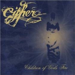 Cipher (USA) : Children of God's Fire